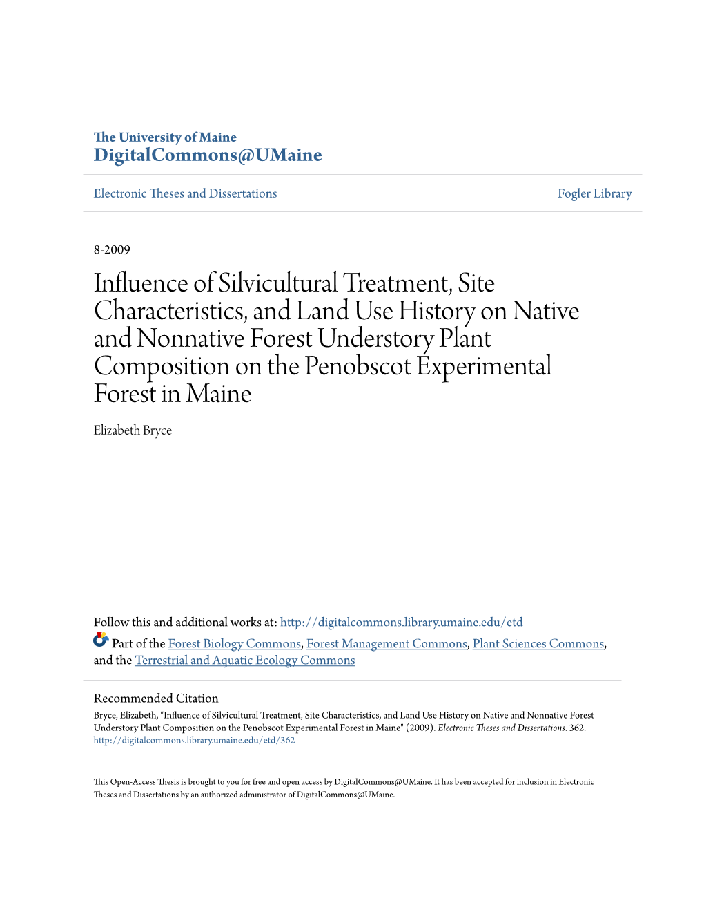 Influence of Silvicultural Treatment, Site Characteristics, and Land Use