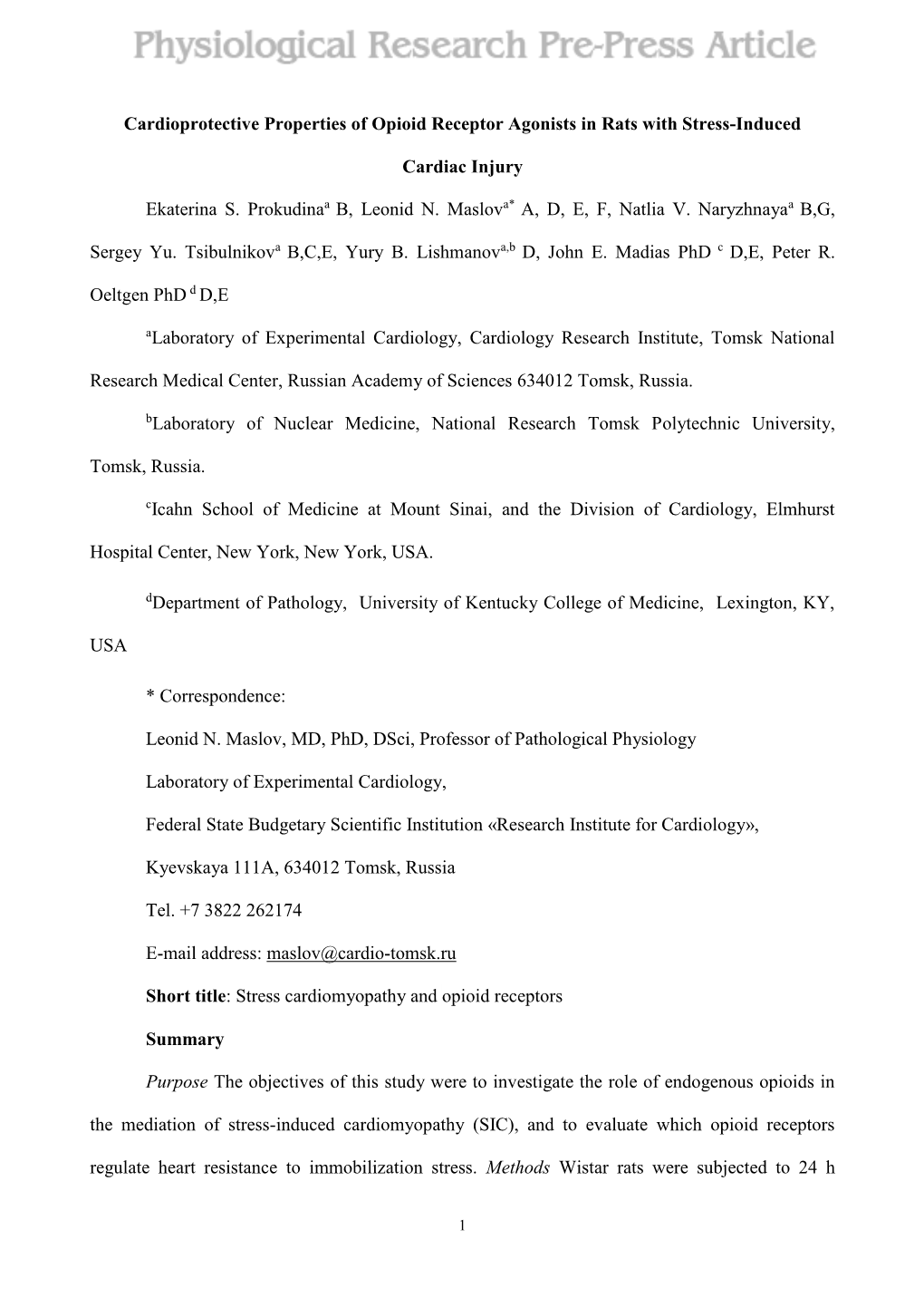 Cardioprotective Properties of Opioid Receptor Agonists in Rats with Stress-Induced