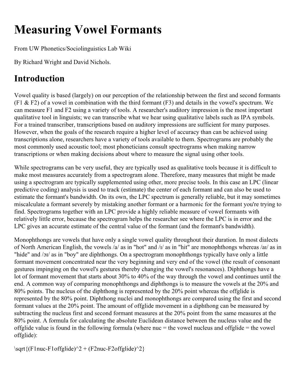 Measuring Vowel Formants ­ UW Phonetics/Sociolinguistics Lab Wiki Measuring Vowel Formants