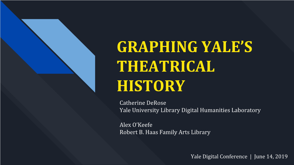 Graphing Yale's Theatrical History