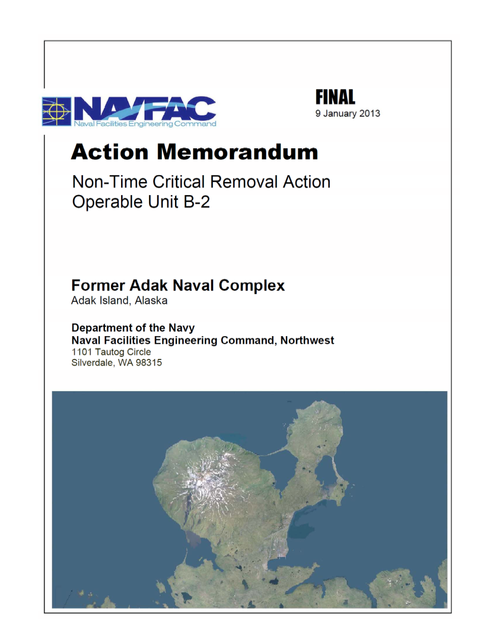 Final Action Memorandum Non Time Critical Removal Action Operable Unit B-2 Former Adak Naval Complex Adak Island, Alaska