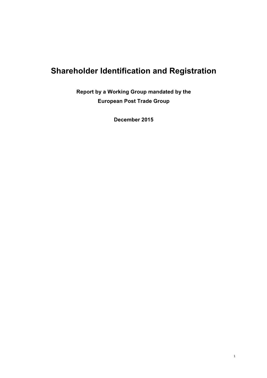 Shareholder Identification and Registration