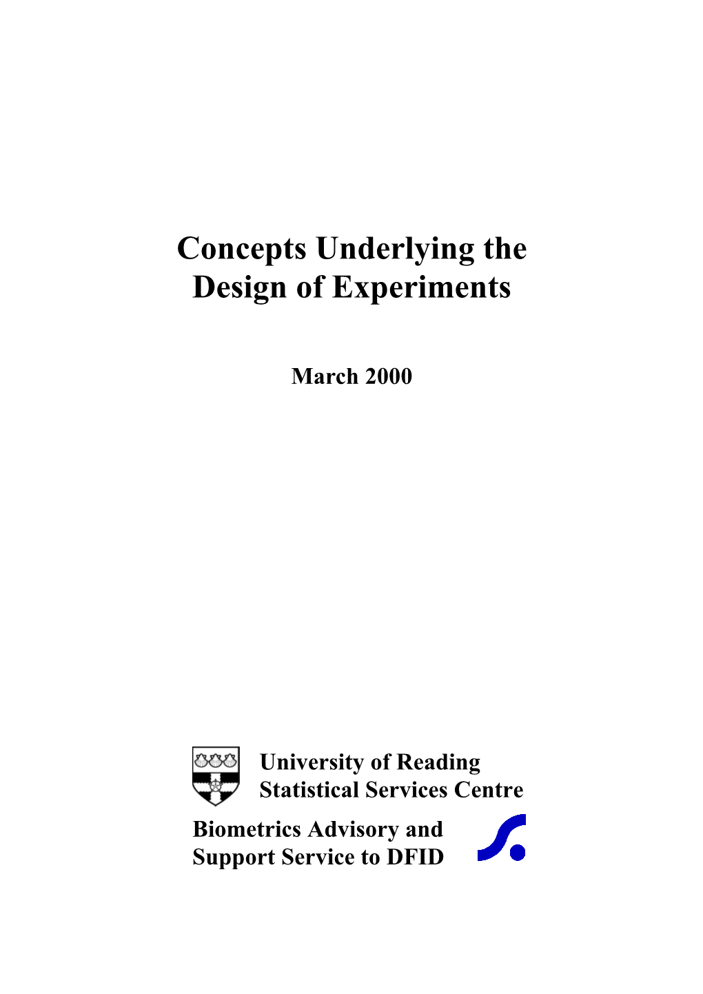 Concepts Underlying the Design of Experiments