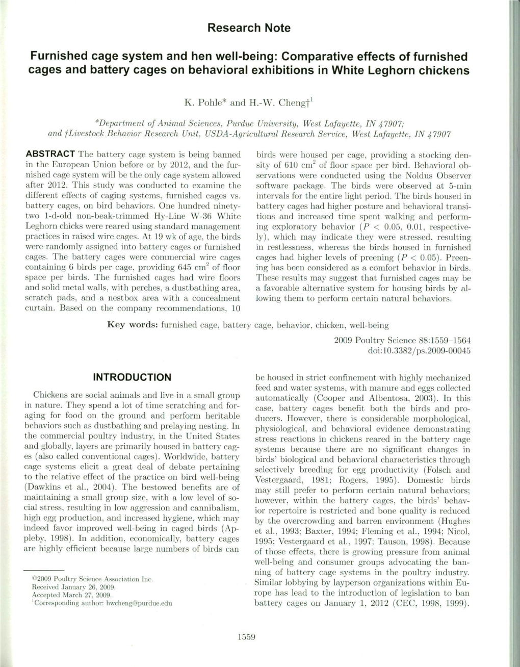 Comparative Effects of Furnished Cages and Battery Cages on Behavioral Exhibitions in White Leghorn Chickens