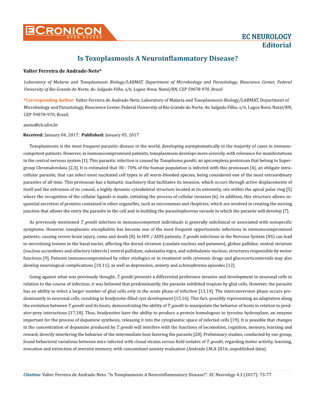 Cronicon OPEN ACCESS EC NEUROLOGY Editorial Is Toxoplasmosis a Neuroinflammatory Disease?