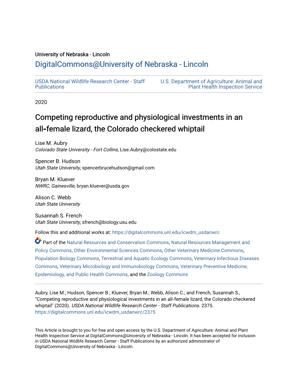 Competing Reproductive and Physiological Investments in an All‑Female Lizard, the Colorado Checkered Whiptail