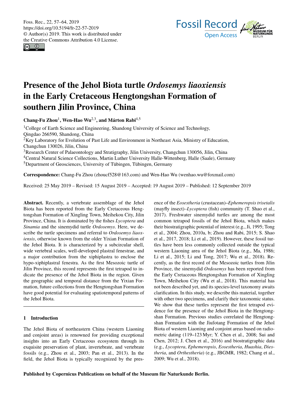 Presence of the Jehol Biota Turtle Ordosemys Liaoxiensis in the Early Cretaceous Hengtongshan Formation of Southern Jilin Province, China
