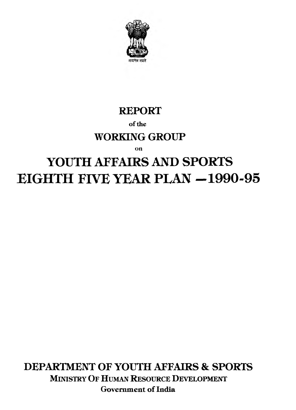 Youth Affairs and Sports Eighth Five Year Plan -1990-95