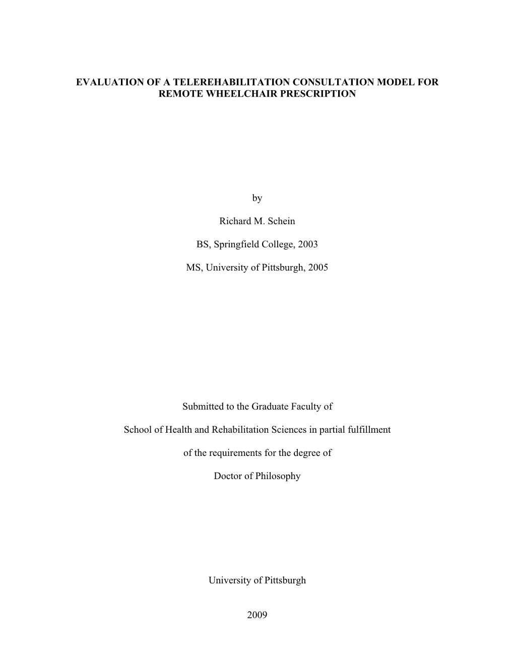 Evaluation of a Telerehabilitation Consultation Model for Remote Wheelchair Prescription