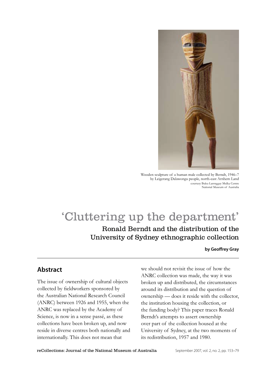 'Cluttering up the Department'