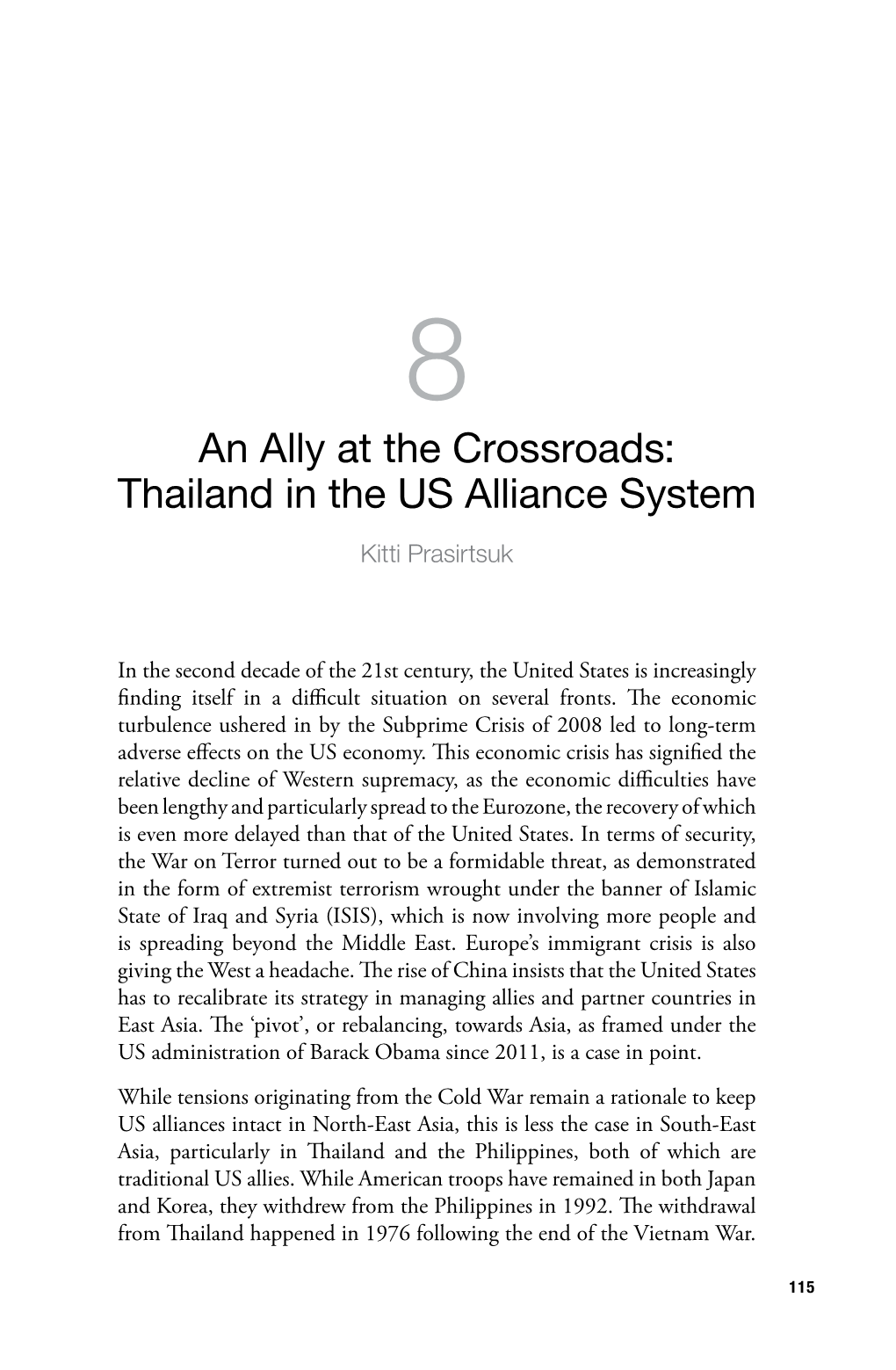 An Ally at the Crossroads: Thailand in the US Alliance System Kitti Prasirtsuk