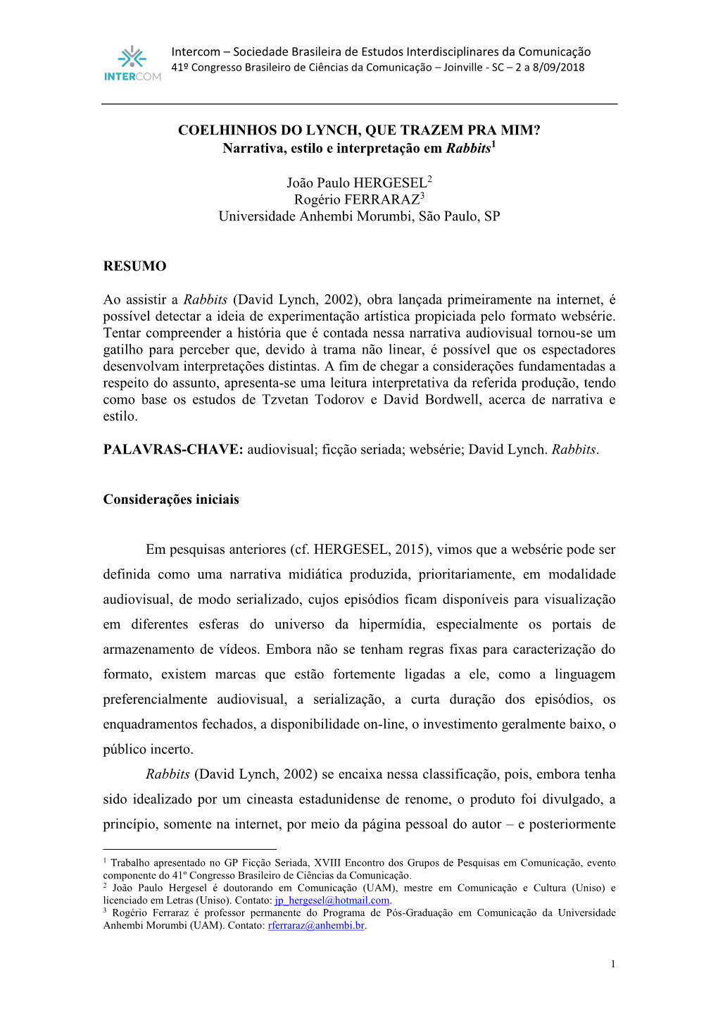 COELHINHOS DO LYNCH, QUE TRAZEM PRA MIM? Narrativa, Estilo E Interpretação Em Rabbits1