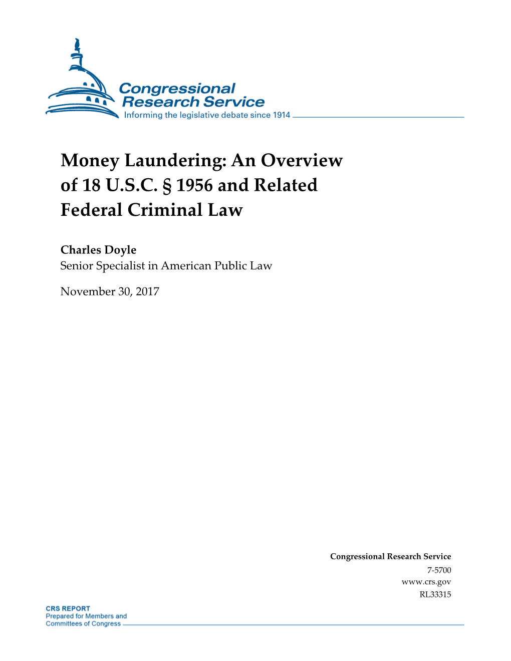 Money Laundering: an Overview of 18 U.S.C. § 1956 and Related Federal Criminal Law