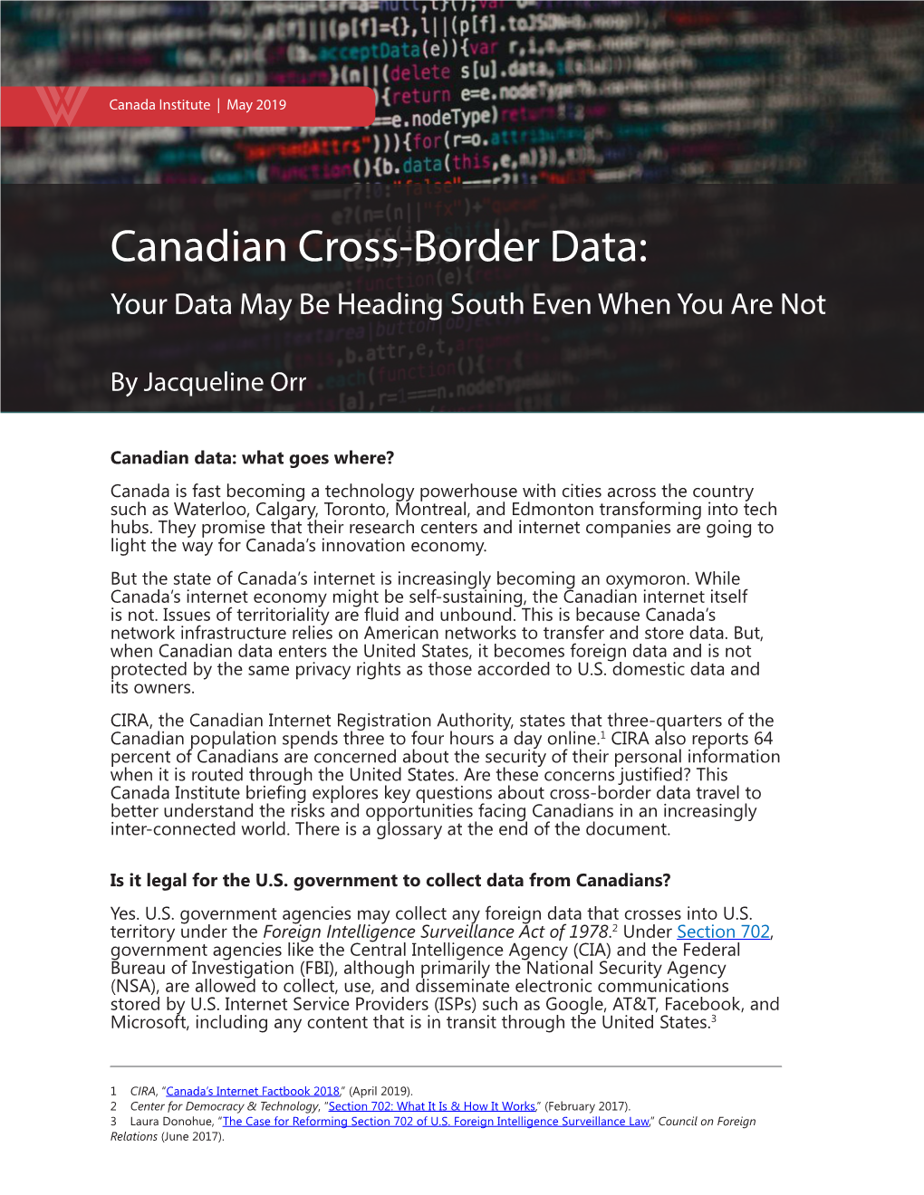 Canadian Cross-Border Data: Your Data May Be Heading South Even When You Are Not