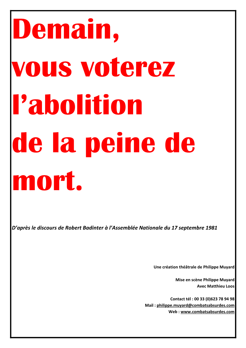 D'après Le Discours De Robert Badinter À L'assemblée Nationale