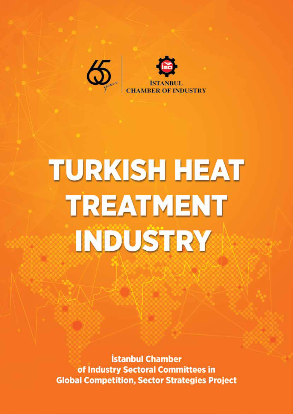 Turkish Heat Treatment Industry