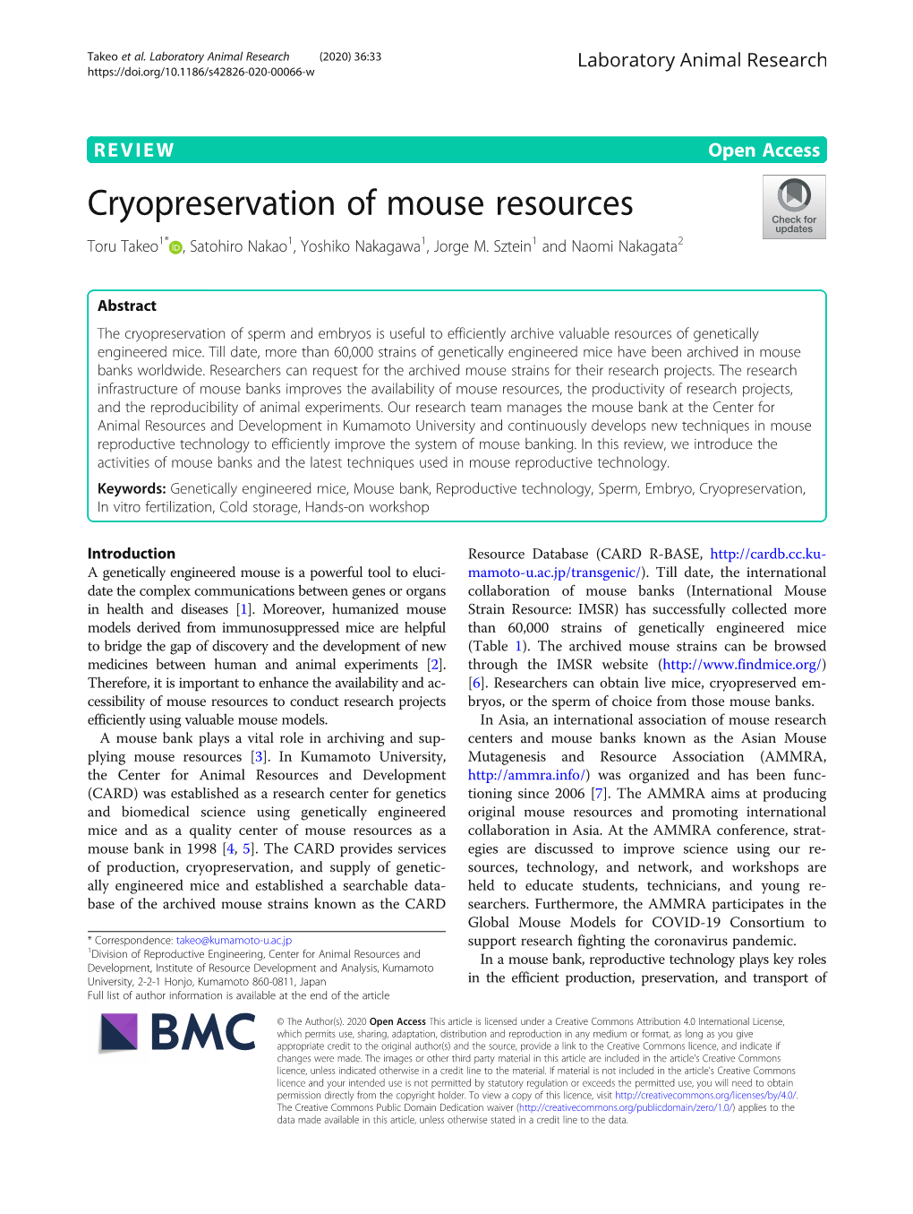 Cryopreservation of Mouse Resources Toru Takeo1* , Satohiro Nakao1, Yoshiko Nakagawa1, Jorge M