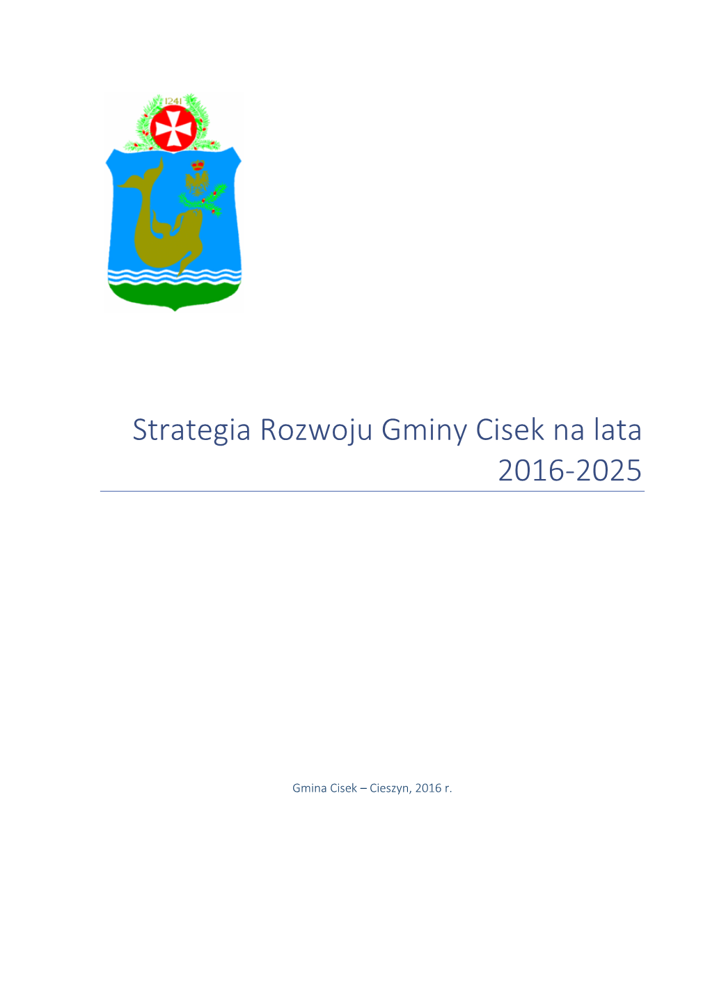 Strategia Rozwoju Gminy Cisek Na Lata 2016-2025