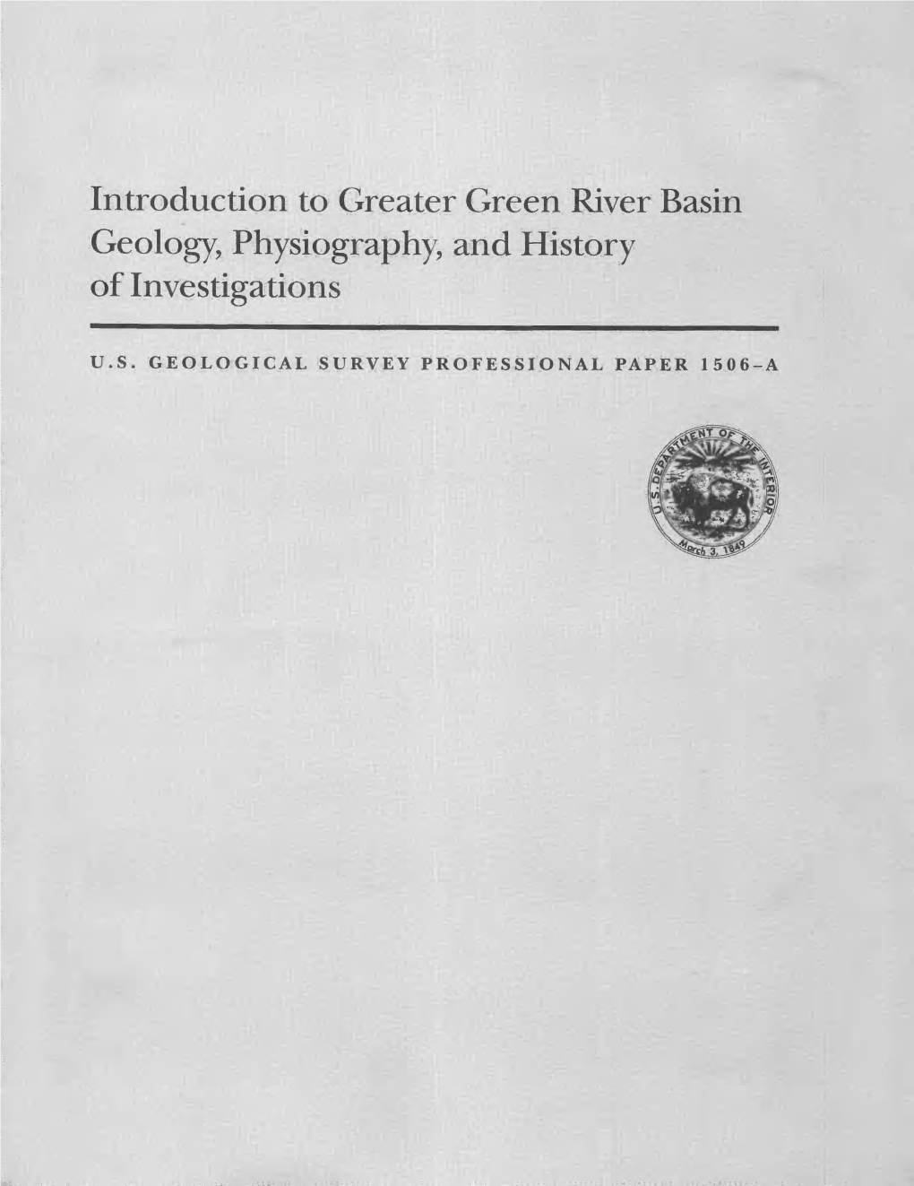 Introduction to Greater Green River Basin Geology, Physiography, and History of Investigations