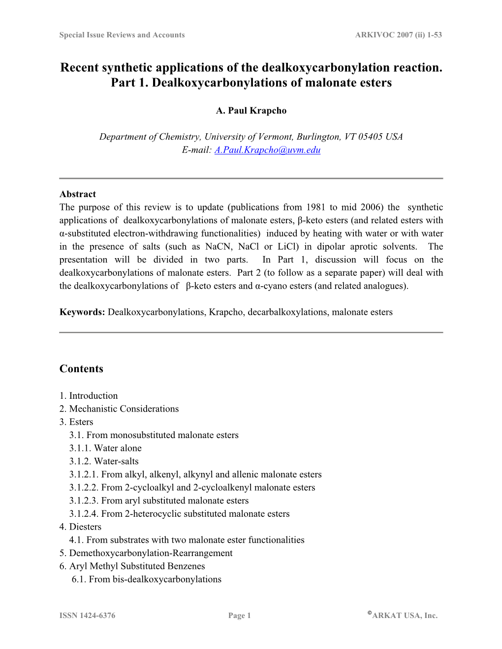 Recent Synthetic Applications of the Dealkoxycarbonylation Reaction