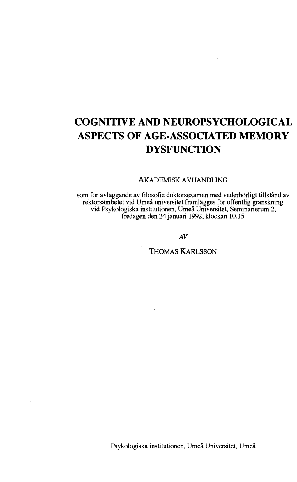 Cognitive and Neuropsychological Aspects of Age-Associated Memory Dysfunction