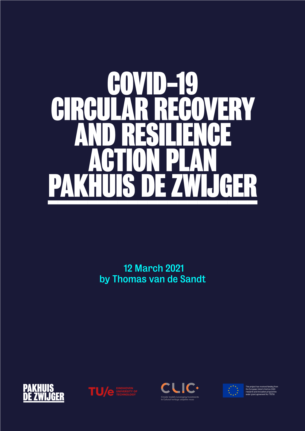 Covid-19 Circular Recovery and Resilience Action Plan Pakhuis De Zwijger