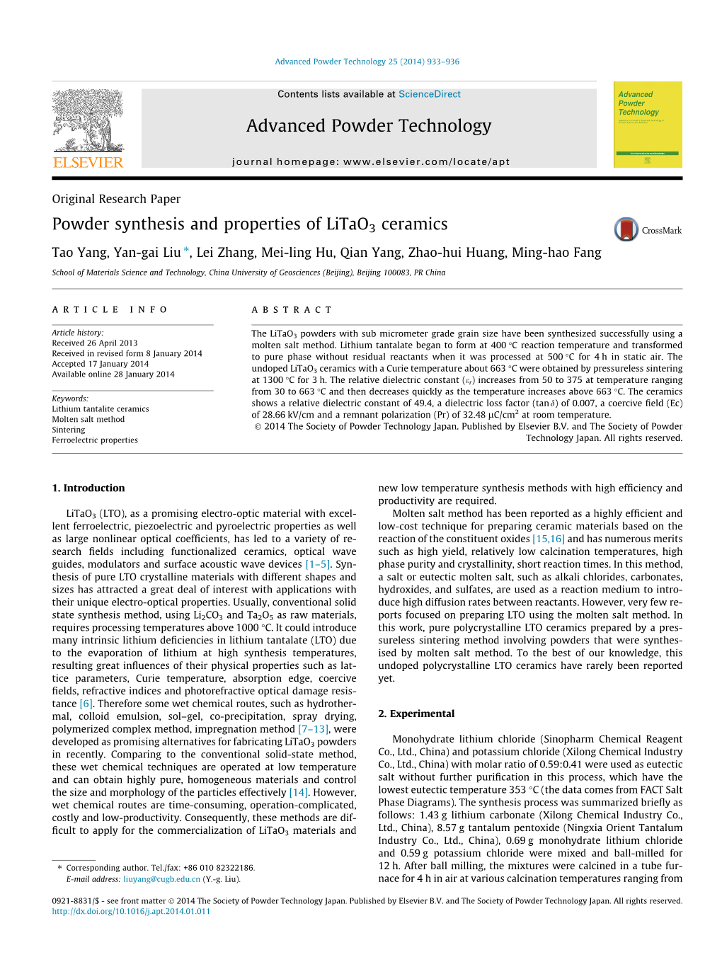 Powder Synthesis and Properties of Litao3 Ceramics ⇑ Tao Yang, Yan-Gai Liu , Lei Zhang, Mei-Ling Hu, Qian Yang, Zhao-Hui Huang, Ming-Hao Fang