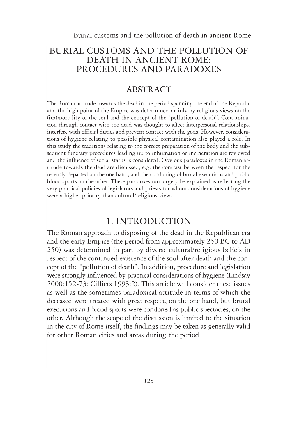 Burial Customs and the Pollution of Death in Ancient Rome BURIAL CUSTOMS and the POLLUTION of DEATH in ANCIENT ROME: PROCEDURES and PARADOXES