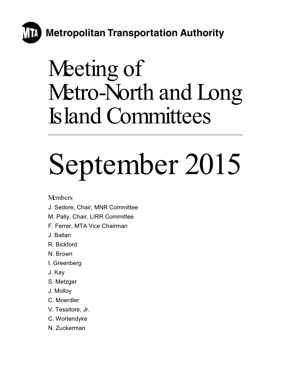 Meeting of Metro-North and Long Island Committees