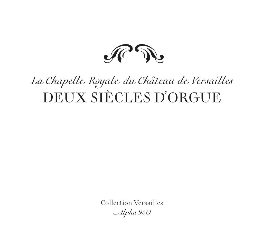 Deux Siècles D'orgue