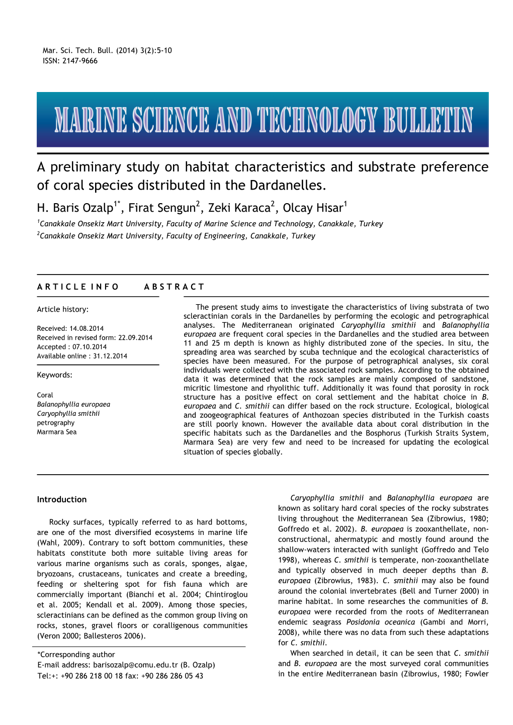 A Preliminary Study on Habitat Characteristics and Substrate Preference of Coral Species Distributed in the Dardanelles