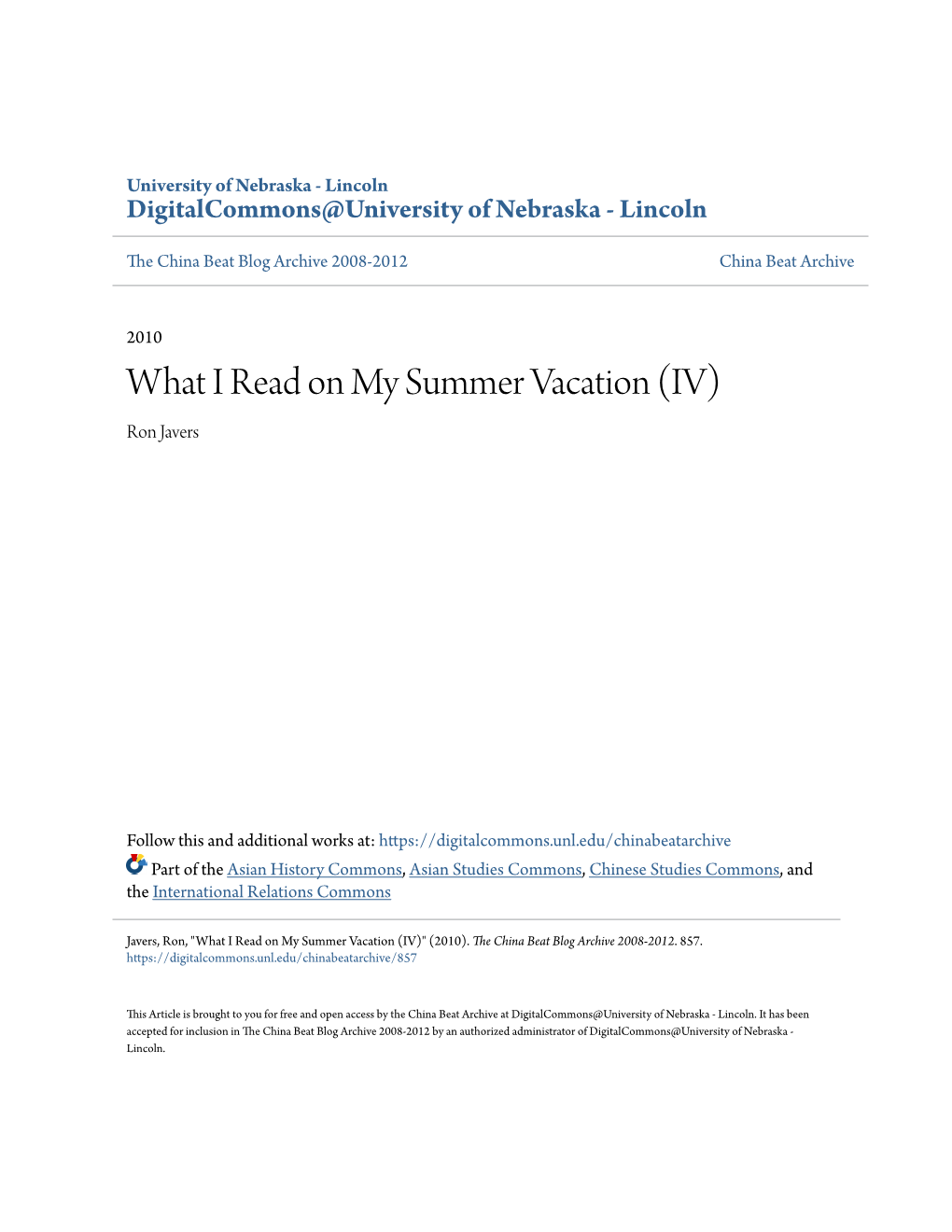 What I Read on My Summer Vacation (IV) Ron Javers