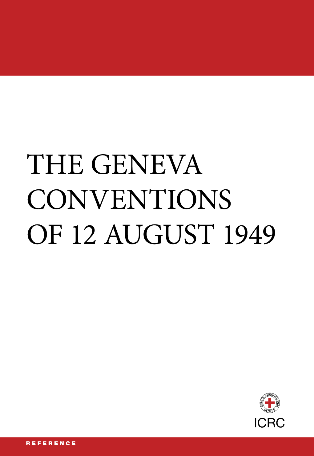 Geneva Conventions of 12 August 1949