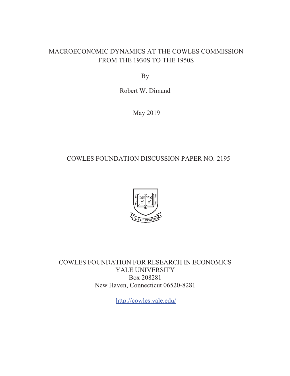 Macroeconomic Dynamics at the Cowles Commission from the 1930S to the 1950S