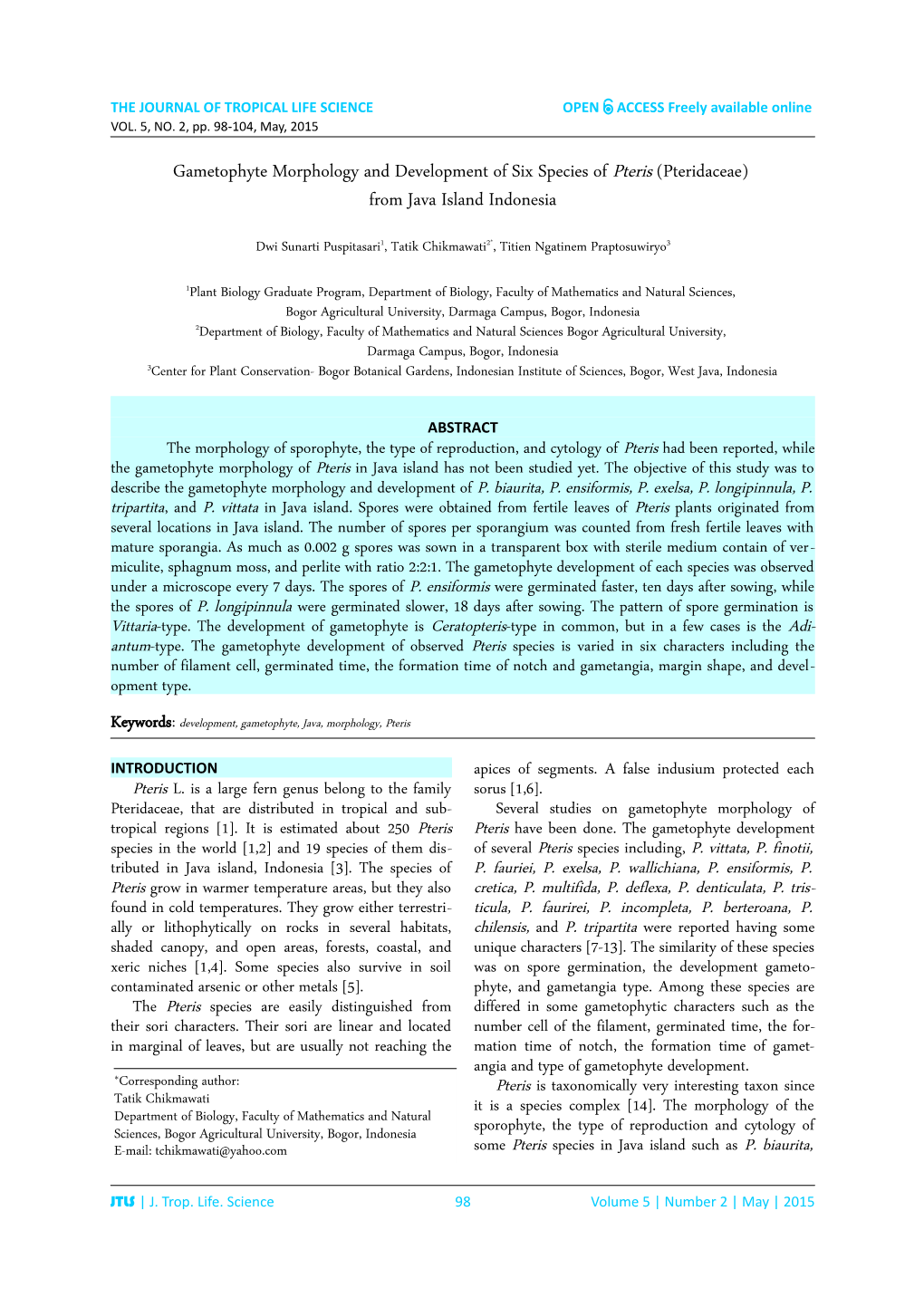 Gametophyte Morphology and Development of Six Species of Pteris (Pteridaceae) from Java Island Indonesia