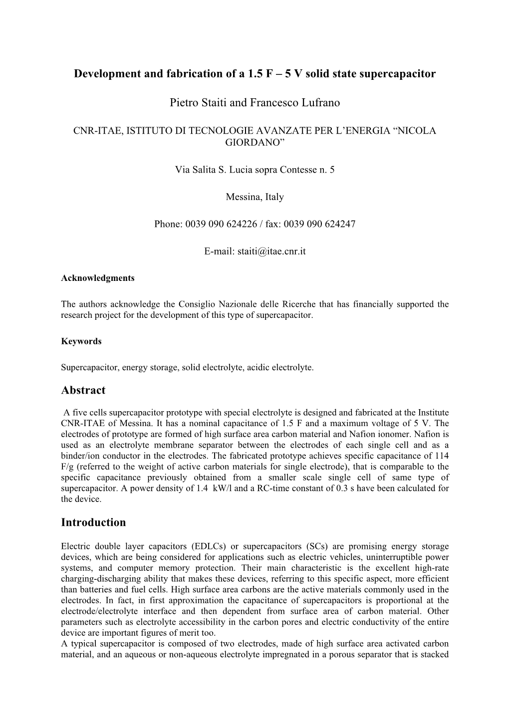 Development and Fabrication of a 1.5 F – 5 V Solid State Supercapacitor