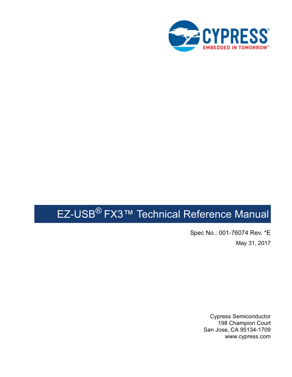 EZ-USB® FX3™ Technical Reference Manual