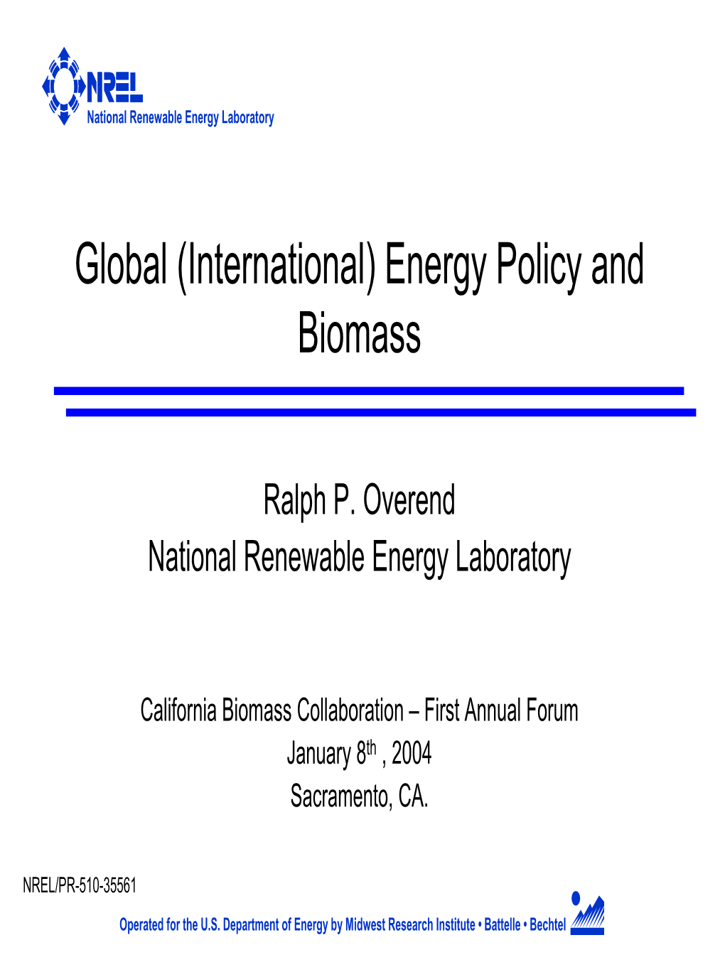 Energy Policy and Biomass