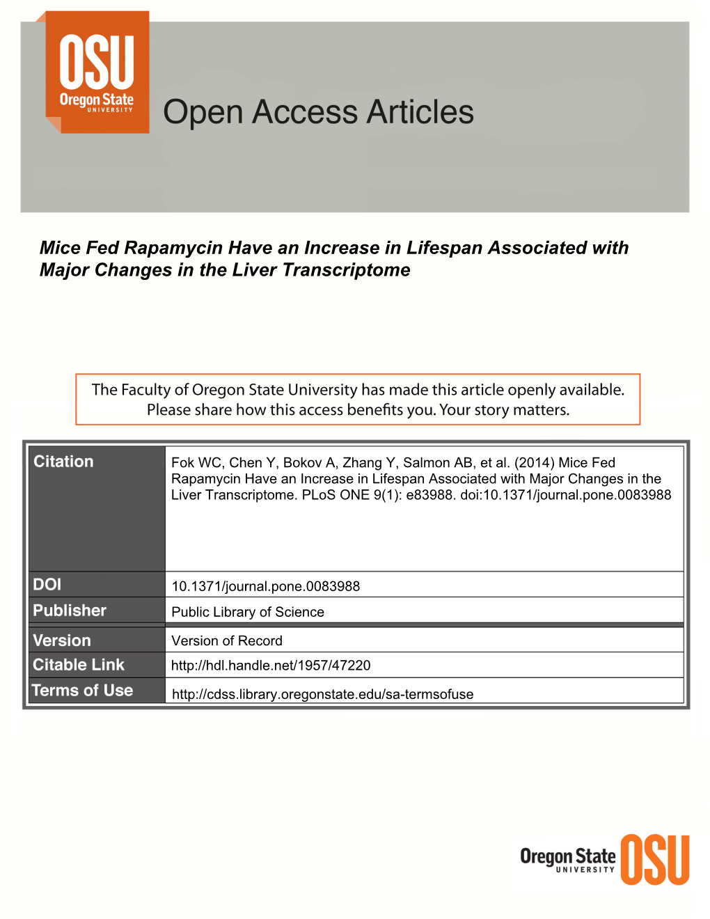 Mice Fed Rapamycin Have an Increase in Lifespan Associated with Major Changes in the Liver Transcriptome