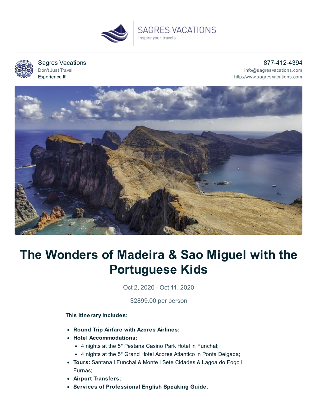 The Wonders of Madeira & Sao Miguel with the Portuguese Kids