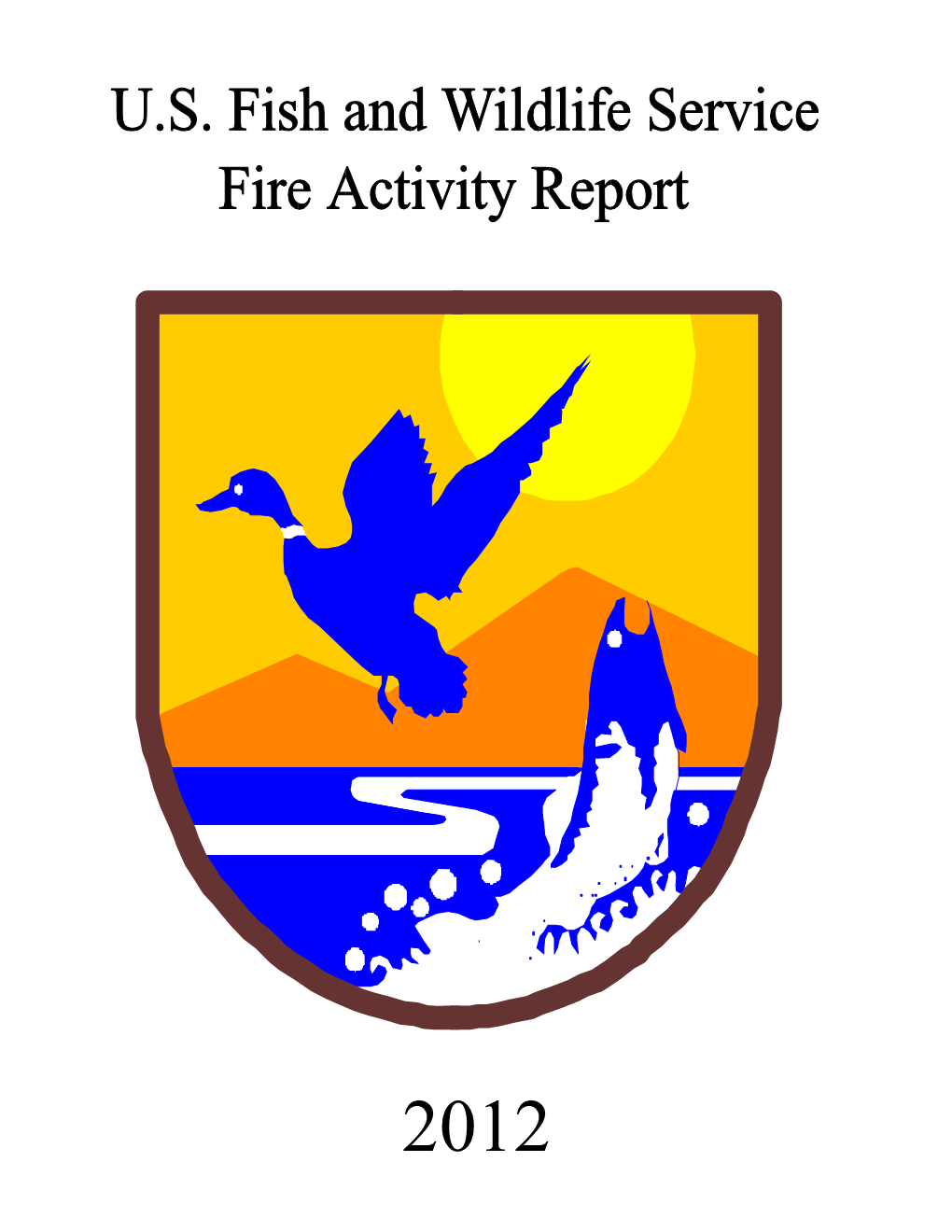 2012 Fire Activity Report