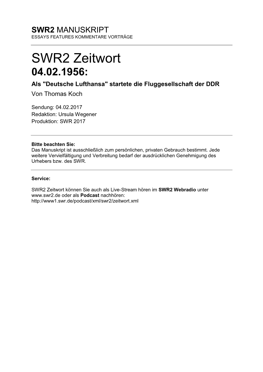 SWR2 Zeitwort 04.02.1956: Als "Deutsche Lufthansa" Startete Die Fluggesellschaft Der DDR Von Thomas Koch
