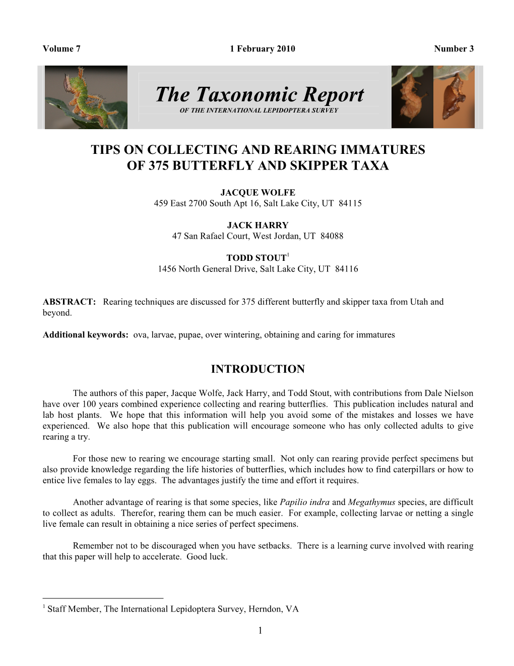 The Taxonomic Report of the INTERNATIONAL LEPIDOPTERA SURVEY