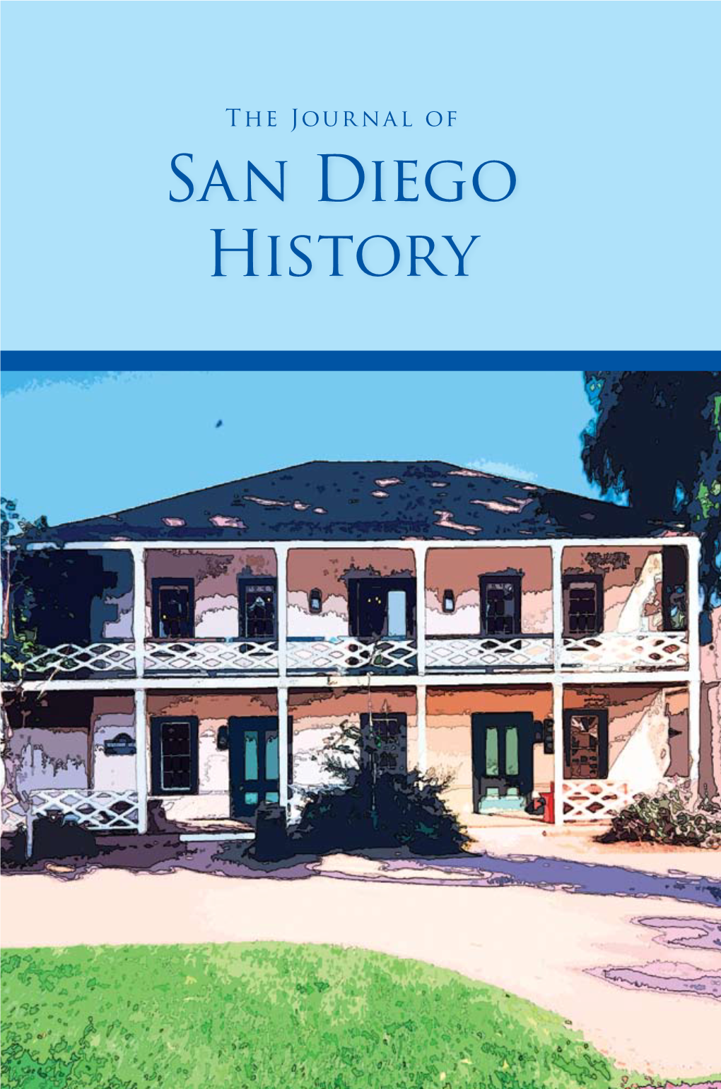 The Journal of San Diego History Vol 53, 2007, Nos 1 & 2