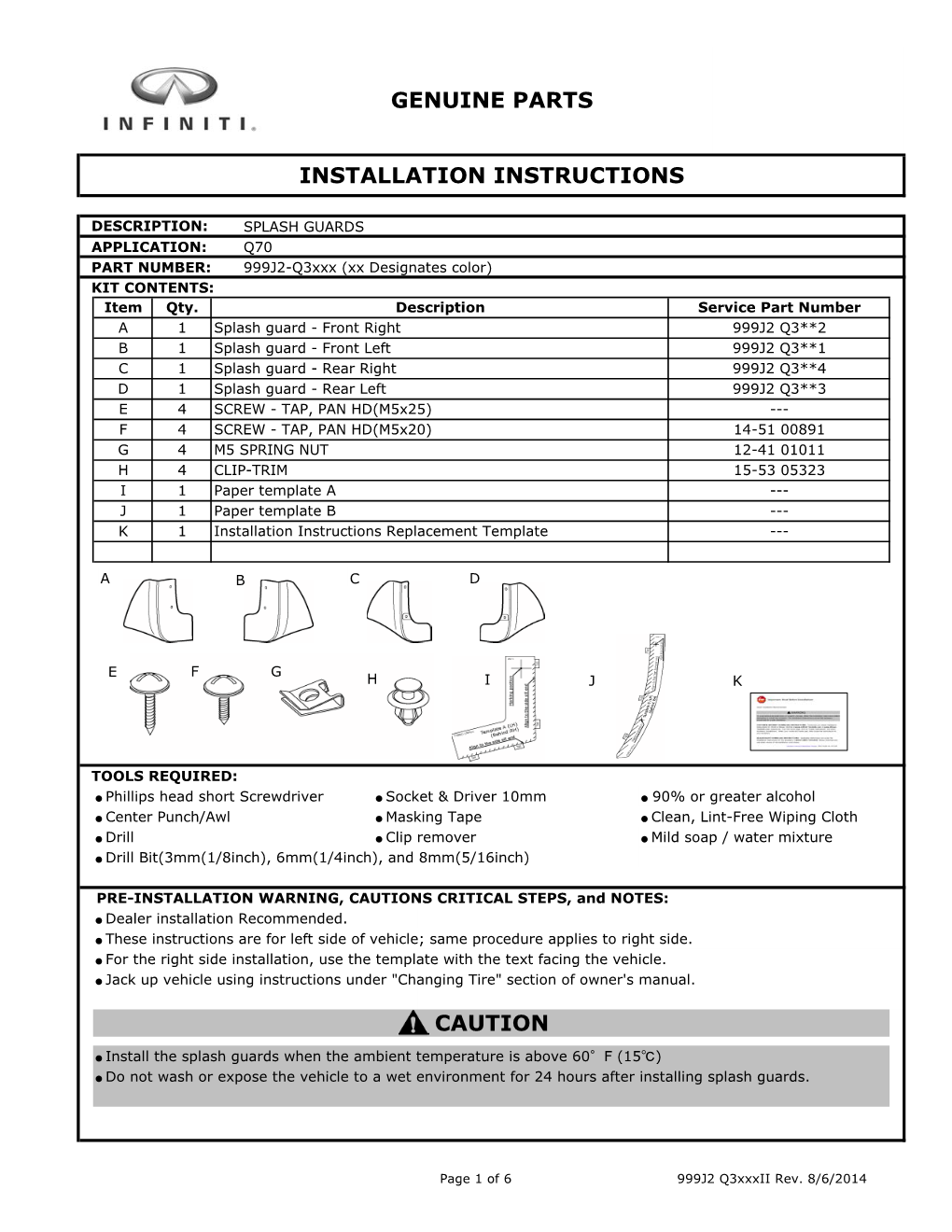 Genuine Parts Installation Instructions Caution