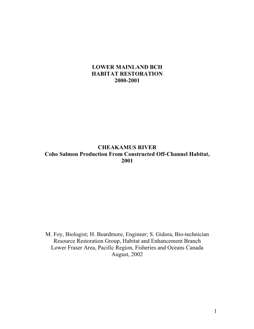 CHEAKAMUS RIVER Coho Salmon Production from Constructed Off-Channel Habitat, 2001