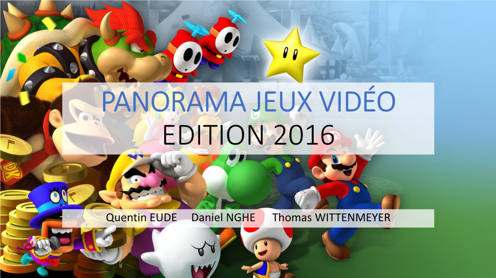 Panorama Jeux Vidéo Edition 2016