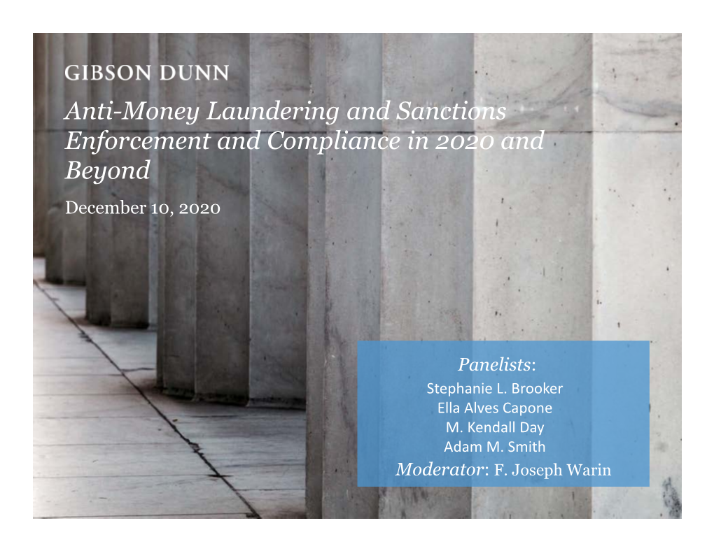 Anti-Money Laundering and Sanctions Enforcement and Compliance in 2020 and Beyond December 10, 2020