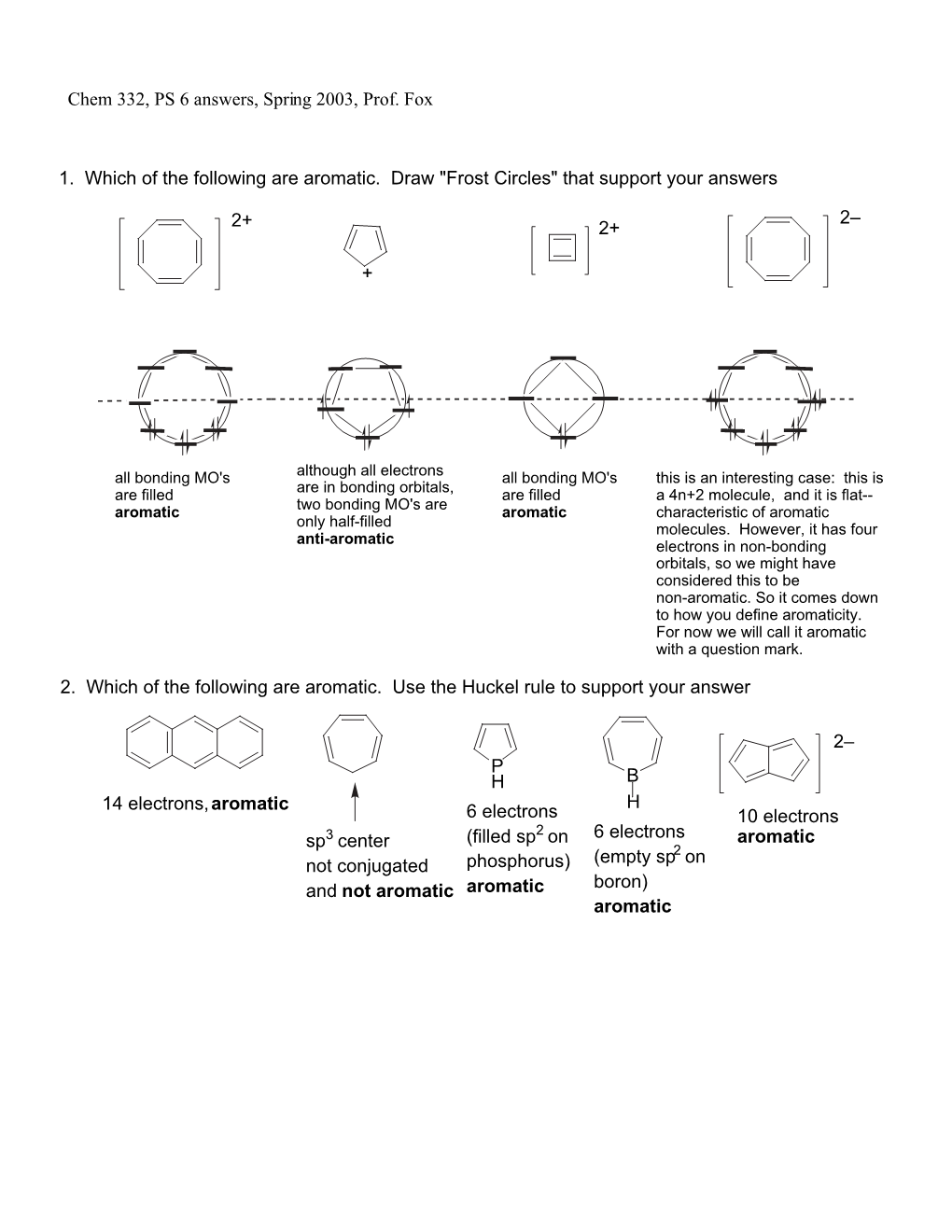 PS 6 Answers, Spring 2003, Prof