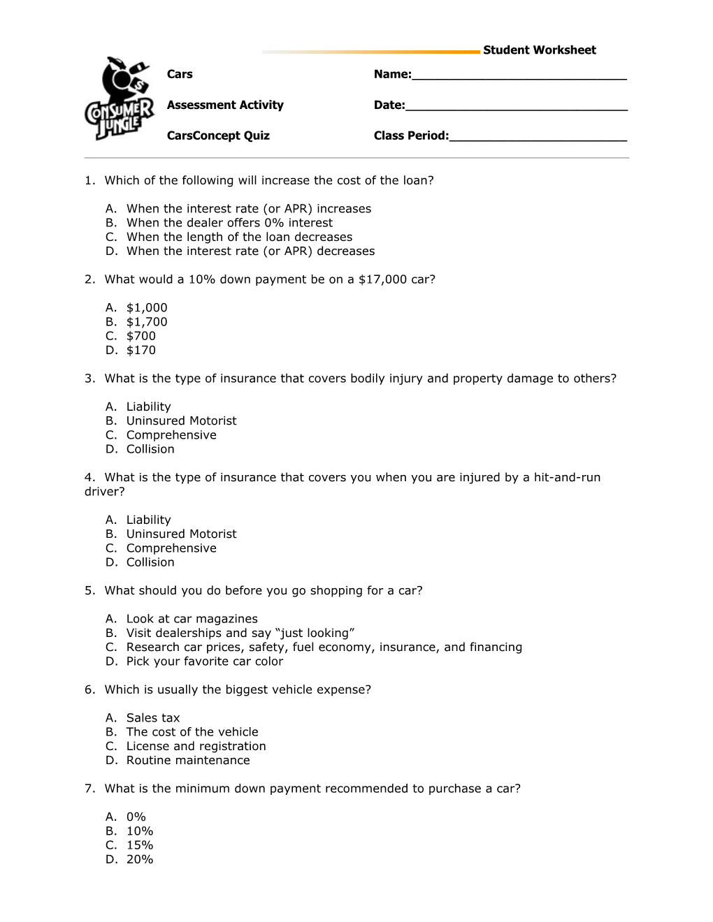 1. Which of the Following Will Increase the Cost of the Loan?